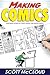 Making Comics by Scott McCloud