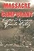 Massacre at Camp Grant: Forgetting and Remembering Apache History