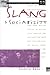 Slang and Sociability: In-Group Language Among College Students (Oxford-Westminster Critical Studies)