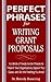 Perfect Phrases for Writing Grant Proposals (Perfect Phrases Series)