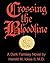 Crossing the Bloodline: A D...