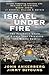 Israel Under Fire: The Prop...