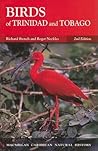 Birds of Trinidad and Tobago by Richard Ffrench