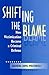 Shifting The Blame: How Vic...