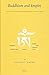 Buddhism and Empire: The Political and Religious Culture of Early Tibet (Brill's Tibetan Studies Library, 22)