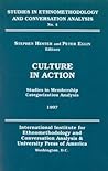Culture in Action (Studies in Ethnomethodology and Conversation Analysis)