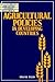 Agricultural Policies in Developing Countries (Wye Studies in Agricultural and Rural Development)