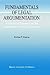 Fundamentals of Legal Argumentation: A Survey of Theories on the Justification of Judicial Decisions (Argumentation Library)