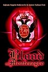 Blood Of Montenegro