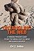 Untangling the Web: A Thinking Person's Guide to Why the Middle East is a Mess and Always has Been