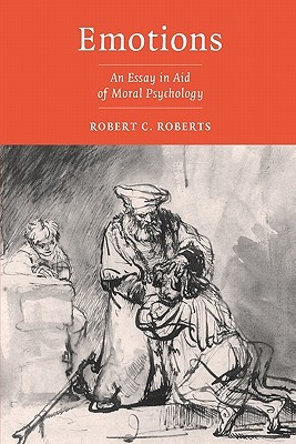 Emotions: An Essay in Aid of Moral Psychology (Paperback)