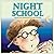 Night School