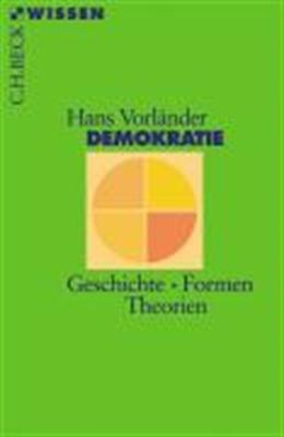 Demokratie: Geschichte, Formen, Theorien (Paperback)