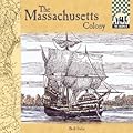 The Massachusetts Colony