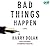 Bad Things Happen