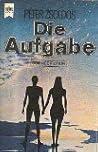 Die Aufgabe by Péter Zsoldos