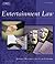 Entertainment Law (West Legal Studies (Paperback))