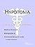 Hypotonia: A Medical Dictio...
