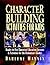 Character Building Activities for Kids: Ready-To-Use Character Education Lessons & Activities for the Elementary Grades