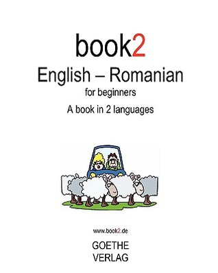 Book2 English - Romanian For Beginners: A Book In 2 Languages (Paperback)