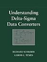 Understanding Delta-Sigma Data Converters