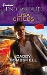 Daddy Bombshell by Lisa Childs Daddy Bombshell by Lisa Childs