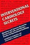 Interventional Cardiology Secrets