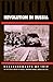 Revolution in Russia: Reassessments of 1917