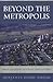 Beyond the Metropolis: Urban Geography as if Small Cities Mattered