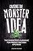 Chasing The Monster Idea: The Marketer's Almanac