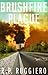 Brushfire Plague by R.P. Ruggiero Brushfire Plague by R.P. Ruggiero