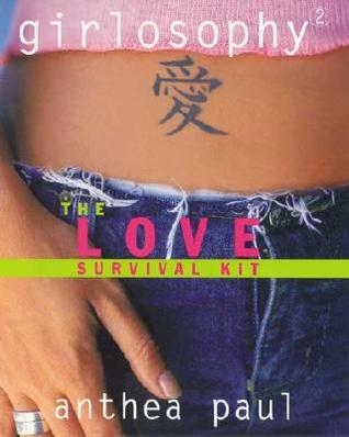 Girlosophy 2: The Love Survival Kit (Girlosophy series)
