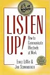 Listen Up!: How t...