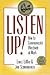 Listen Up!: How to Communicate Effectively at Work