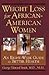Weight Loss for African-American Women: An Eight-Week Guide to Better Health