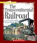 The Transcontinental Railroad