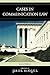 Cases in Communication Law