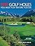 1001 Golf Holes You Must Play Before You Die by Jeff Barr