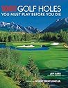 1001 Golf Holes Y...