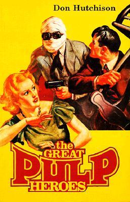The Great Pulp Heroes (Paperback)