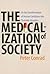 The Medicalization of Socie...
