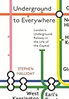 Underground to Everywhere by Stephen Halliday