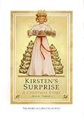 Kirsten's Surprise: A Christmas Story (American Girls: Kirsten, #3)