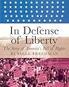 In Defense of Liberty: The Story of America's Bill of Rights