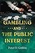 Gambling and the Public Interest