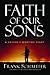 Faith of Our Sons by Frank Schaeffer