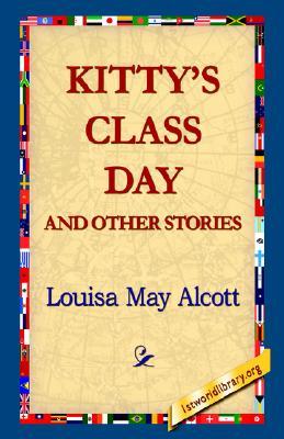 Kitty's Class Day and Other Stories (Paperback)