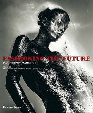 Fashioning the Future (Paperback) /anglais
