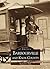 Barbourville and Knox County (Images of America: Kentucky)