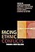 Facing Ethnic Conflicts: To...
